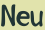 neu